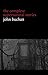 John Buchan The Complete Supernatural Stories by John Buchan