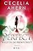 Perfect by Cecelia Ahern Perfect by Cecelia Ahern