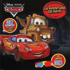 Cars, Cuento 3D: La aventura de Rayo (Hardcover)