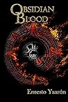 Obsidian Blood by Ernesto Yaaron
