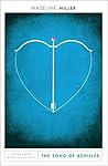 The Song of Achilles The Song of Achilles