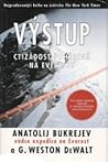 Výstup – ctižádost pohřbená na Everestu by Anatoli Boukreev