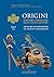 Origini - XXXVI: Preistoria...
