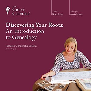 Discovering Your Roots: An Introduction to Genealogy (Audible Audio)
