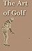 The art of golf by Walter Grindlay Simpson
