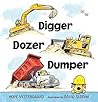 Digger, Dozer, Du...