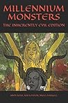 Millennium Monsters: The Inherently Evil Edition