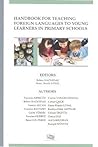Handbook for teaching Foreign languages to young learners in primary schools