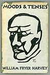 Moods and Tenses by W.F. Harvey