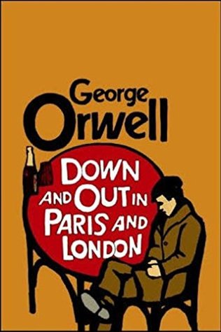 Down and Out in Paris and London