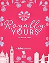Royally Yours: The Complete Season One