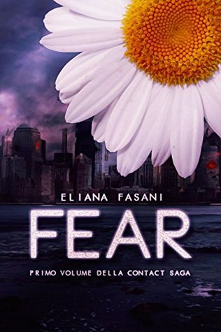 Fear (Contact Saga, #1)
