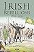 Irish Rebellions by Helen Litton