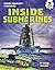 Inside Submarines (Inside Military Machines)