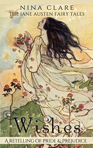 Wishes (The Jane Austen Fairy Tales)