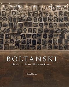 Christian Boltanski: Souls from Place to Place