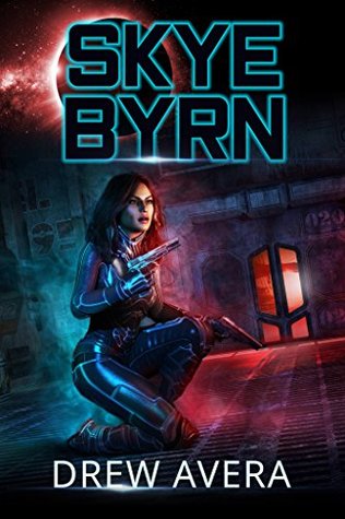 Skye Byrn (Kindle Edition)
