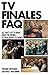 TV Finales FAQ: All That's ...