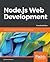 Node.js Web Development: Server-side Development with Node 10 Made Easy