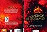 Mercy of Gods & Men