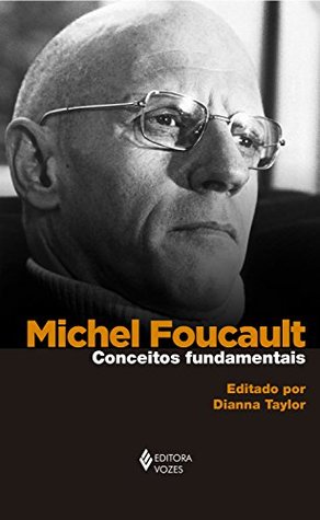 Michel Foucault: conceitos fundamentais (Portuguese Edition)