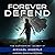 Forever Defend (The Kurtherian Gambit #17)