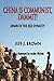 China is Communist, Dammit!: Dawn of the Red Dynasty