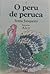 O Peru de Peruca (coleção Estrelinha)