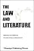 The Law and Literature