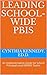 Leading School-wide PBIS: An Implementation Guide for School Principals and SWPBIS Teams