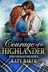 Courage of a Highlander (Arch Through Time #6)