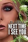 Next Time I See You: A Time Travel Thriller