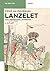 Lanzelet: Text – Übersetzung – Kommentar. Studienausgabe (De Gruyter Texte) (German Edition)