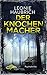 Der Knochenmacher