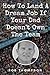 How To Land A Dream Job If Your Dad Doesn't Own The Team: The Practical Advice To Build A Career In Sports