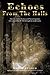 Echoes from the Halls by Gregg Stoner