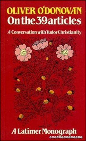 On the Thirty Nine Articles: A Conversation with Tudor Christianity (Paperback)