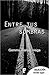 Entre tus sombras (Spanish Edition)