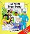Letterland Vowel Street Party Letterland Vowel Street Party