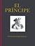 El Príncipe by Niccolò Machiavelli El Príncipe by Niccolò Machiavelli