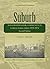 Suburb: Neighborhood & Community in Forest Park, Ohio, 1935-1976
