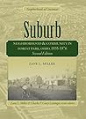Suburb: Neighborhood & Community in Forest Park, Ohio, 1935-1976
