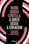 A sorte segue a coragem! (Portuguese Edition) Book cover for A sorte segue a coragem! (Portuguese Edition)