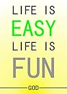 Life is EASY, Lif...