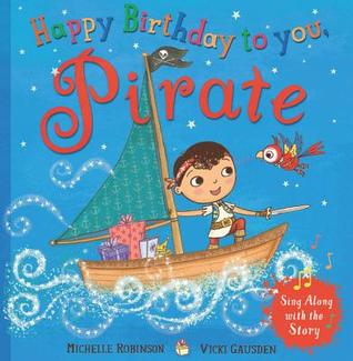 Happy Birthday to you, Pirate (Paperback)