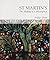 St Martin's : The Making of...