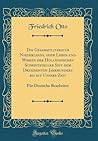 Die Gesammtliteratur Niederlands, oder Leben und Wirken der Holländischen Schriftsteller Seit dem Dreizehnten Jahrhundert bis auf Unsere Zeit: Für ... Bearbeitet (Classic Reprint) (German Edition)