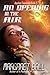 An Opening in the Air (Appl...