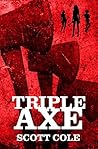 Triple Axe Triple Axe