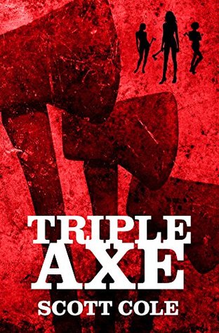 Triple Axe (Kindle Edition)
